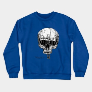 Life Sentence Crewneck Sweatshirt